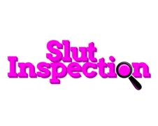 SlutInspection